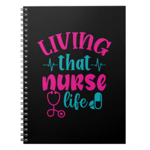 Nurse Gift   Living That Nurse Life Notebook