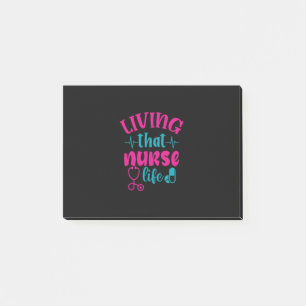 Nurse Gift   Living That Nurse Life Post-it Notes