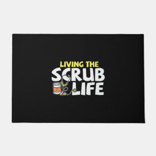 Nurse Gift   Living The Scrub Life Doormat