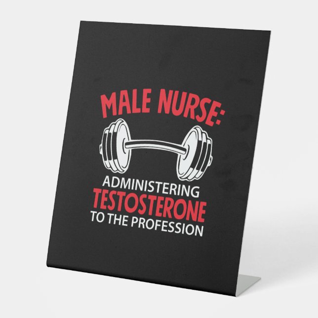 Nurse Gift | Male Nurse Administrering Pedestal Sign (Front)