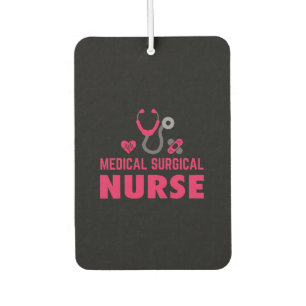 Nurse Gift   Medical Surgical Nurse Car Air Freshener
