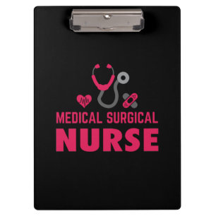 Nurse Gift   Medical Surgical Nurse Clipboard
