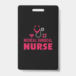 Nurse Gift Medical Surgical Nurse ID Badge