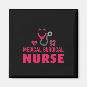 Nurse Gift Medical Surgical Nurse Magnet