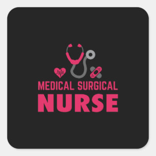 Nurse Gift   Medical Surgical Nurse Square Sticker