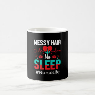 Nurse Gift Messy Hair Sleep Coffee Mug