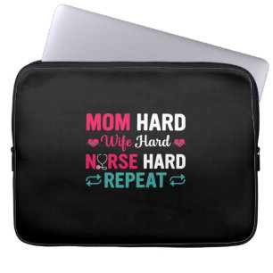 Nurse Gift Mum Hard Wife Hard Nurse Laptop Sleeve
