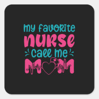 Nurse Gift | My Favorite Nurse Care Me Mom