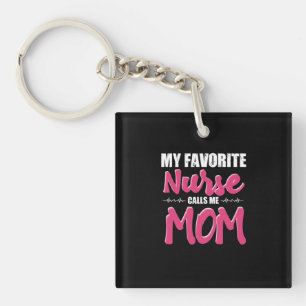 Nurse Gift   My Favourite Nurse Call Me Mum Key Ring