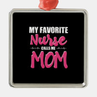 Nurse Gift | My Favourite Nurse Call Me Mum