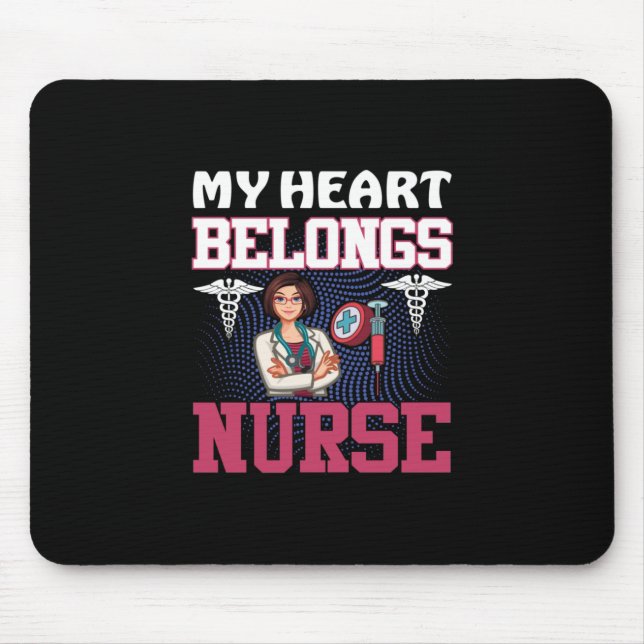 Nurse Gift | My Heart Belongs Nurse Mouse Pad (Front)