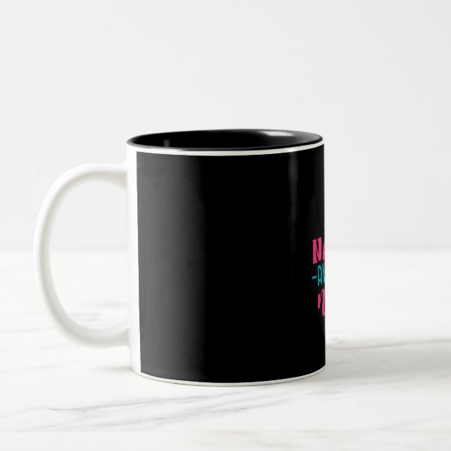 Nurse Gift | Nacho Average Nurse Two-Tone Coffee Mug (Left)