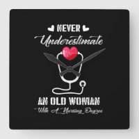 Nurse Gift | Never Underestimate Old Woman Nursing