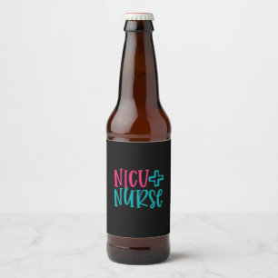 Nurse Gift   NICU Nurse Beer Bottle Label