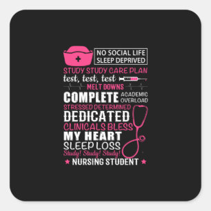 Nurse Gift   No Social Life Sleep Deprived Square Sticker