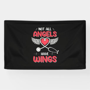 Nurse Gift Not All Angels Have Wings Banner