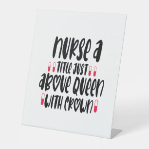 Nurse Gift Nurse A Title Just Above Pedestal Sign