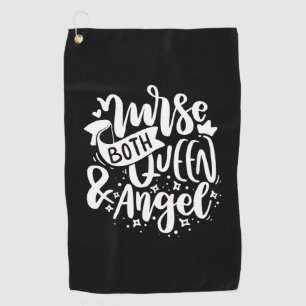 Nurse Gift   Nurse Both Queen And Angels Golf Towel