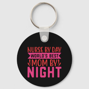 Nurse Gift Nurse By Day World's Best Key Ring