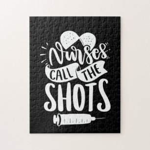 Nurse Gift Nurse Call The Shots Jigsaw Puzzle
