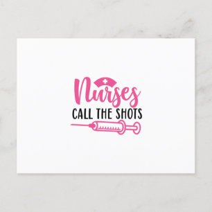 Nurse Gift Nurse Call The Shots Postcard