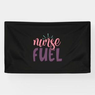 Nurse Gift Nurse Fuel Banner