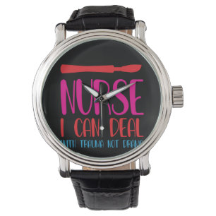 Nurse Gift Nurse I Can Deal Watch