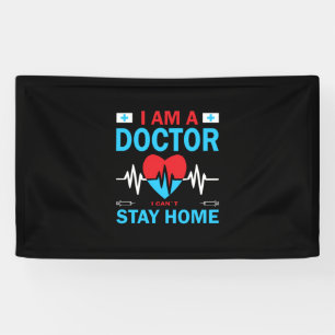 Nurse Gift Nurse I Can Not Stay Home Banner