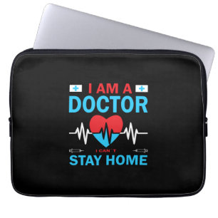 Nurse Gift   Nurse I Can Not Stay Home Laptop Sleeve