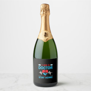 Nurse Gift Nurse I Can Not Stay Home Sparkling Wine Label