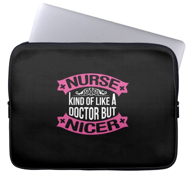 Nurse Gift | Nurse Kind Of Like A Doctor Laptop Sleeve (Front)
