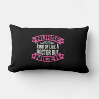 Nurse Gift | Nurse Kind Of Like A Doctor