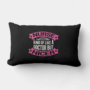 Nurse Gift   Nurse Kind Of Like A Doctor Lumbar Cushion