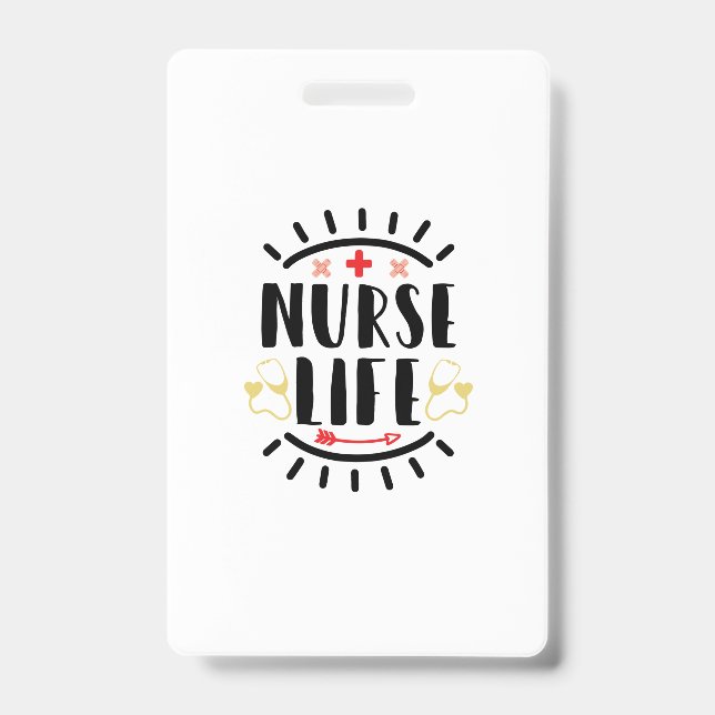 Nurse Gift Nurse Life ID Badge (Front)