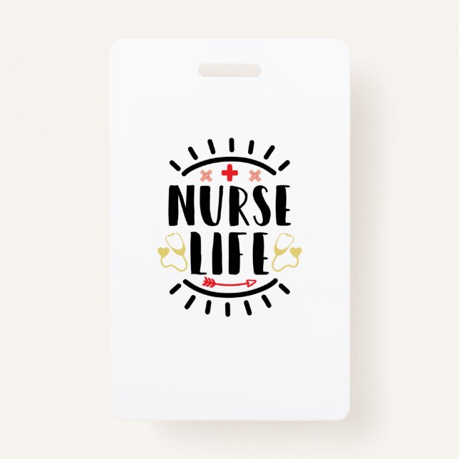 Nurse Gift Nurse Life ID Badge (Front)