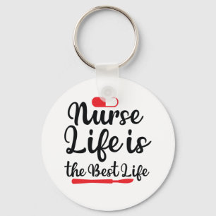 Nurse Gift Nurse Life Is The Best Life Key Ring