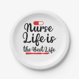 Nurse Gift Nurse Life Is The Best Life Paper Plate