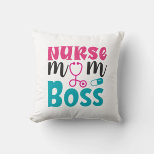 Nurse Gift Nurse Mum Boss Cushion