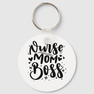 Nurse Gift Nurse Mum Boss Key Ring