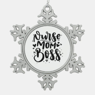Nurse Gift Nurse Mum Boss Snowflake Pewter Christmas Ornament