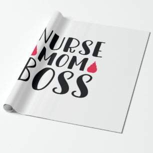 Nurse Gift Nurse Mum Boss Wrapping Paper