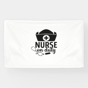 Nurse Gift Nurse On Duty Banner