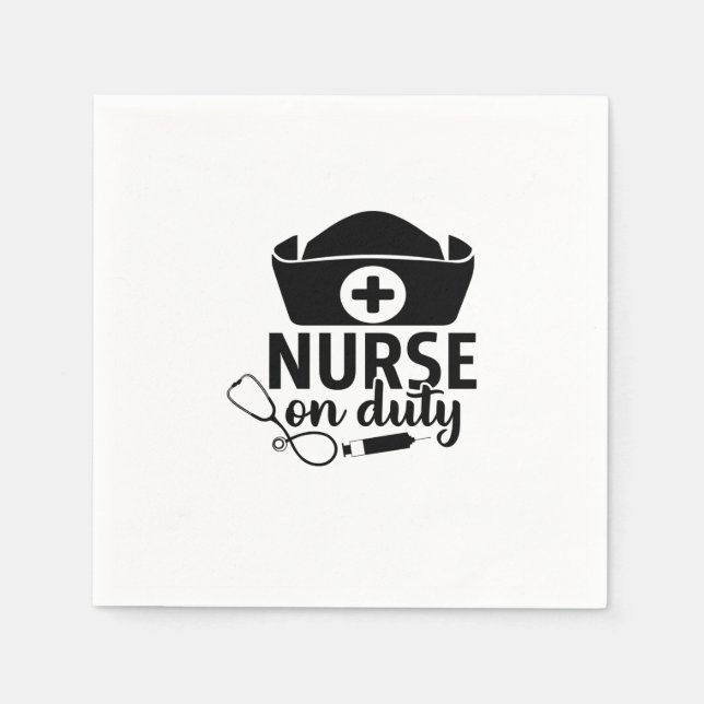 Nurse Gift Nurse On Duty Napkin (Front)