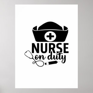 Nurse Gift Nurse On Duty Poster