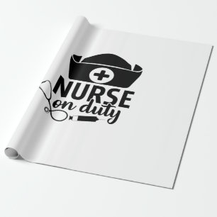 Nurse Gift Nurse On Duty Wrapping Paper