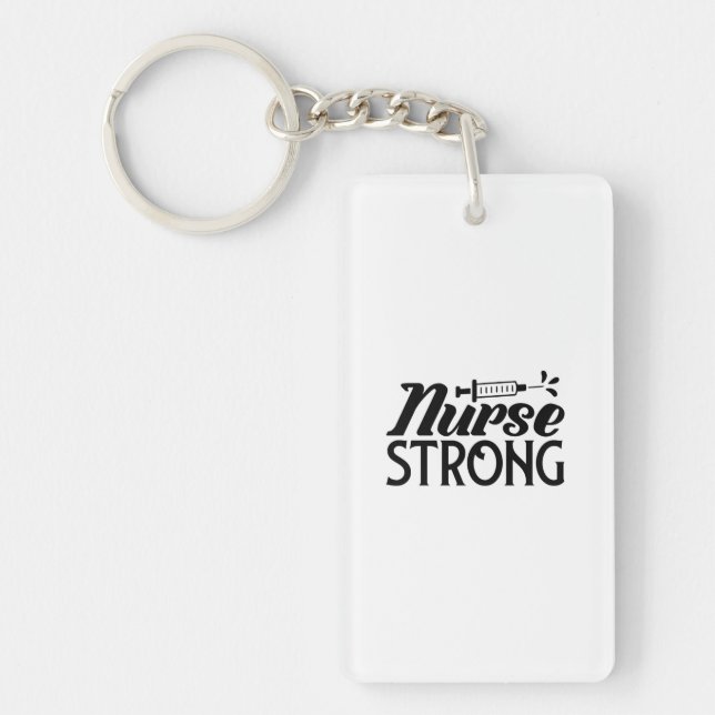 Nurse Gift Nurse Strong Key Ring (Front)