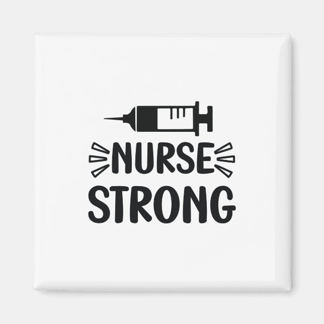 Nurse Gift Nurse Strong Magnet (Front)