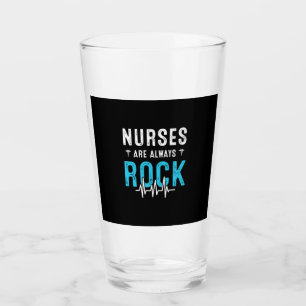 Nurse Gift Nurses Are Always Rock Glass