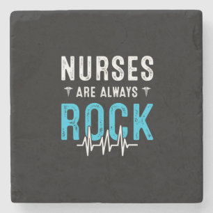 Nurse Gift Nurses Are Always Rock Stone Coaster