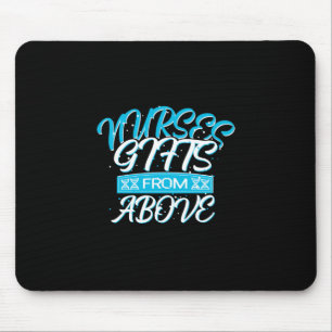 Nurse Gift   Nurses Gifts From Above Mouse Pad